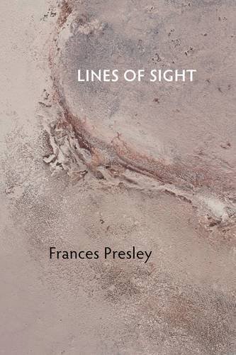 Cover for Frances Presley · Lines of Sight (Paperback Book) (2009)