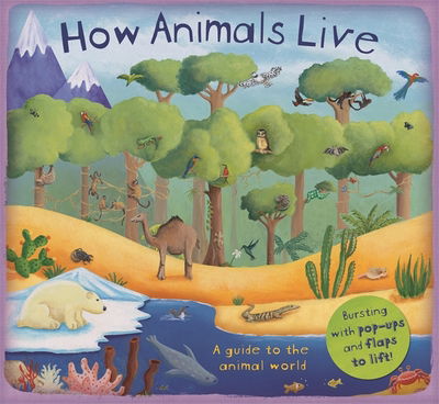 Cover for Christiane Dorion · How Animals Live - How The (Hardcover Book) (2013)