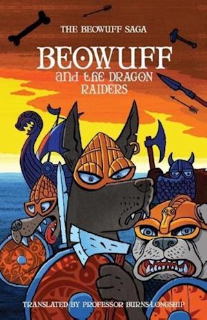 Cover for Robin Price · Beowuff the Dragon Raiders (Paperback Book) (2014)