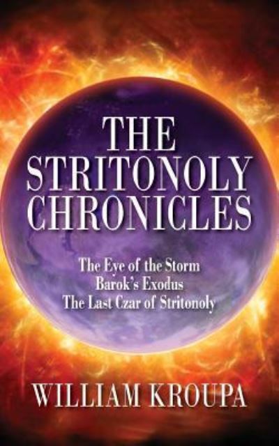 Cover for William Kroupa · The Stritonoly Chronicles (Paperback Book) (2017)