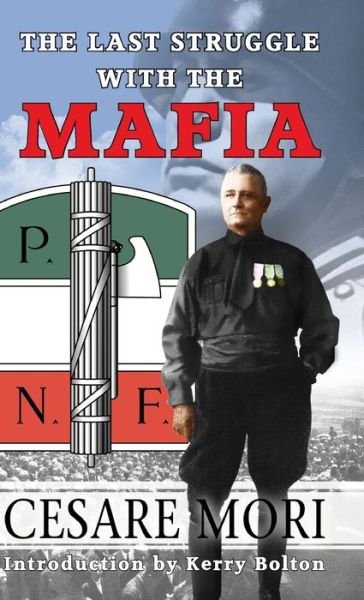 Cover for Cesare Mori · The Last Struggle With The Mafia (Hardcover Book) (2016)