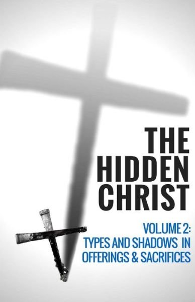 Cover for Hayes Press · The Hidden Christ - Volume 2 (Paperback Book) (2017)