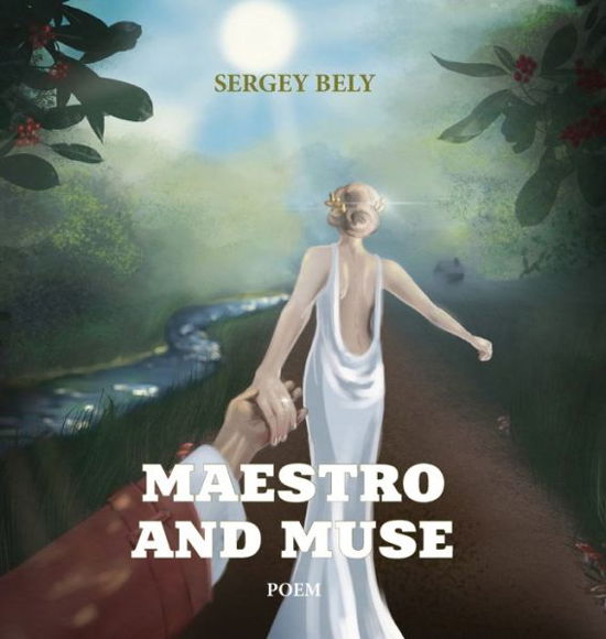 Cover for Sergey Bely · Maestro and Muse (Hardcover Book) (2021)