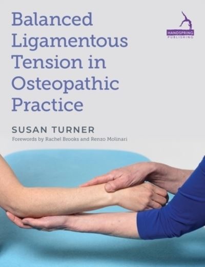 Cover for Susan Turner · Balanced Ligamentous Tension in Osteopathic Practice (Pocketbok) (2024)