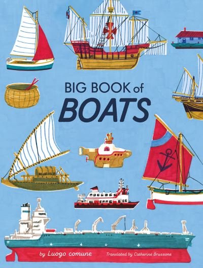 Cover for Luogo Comune · Big Book of Boats (Innbunden bok) (2022)