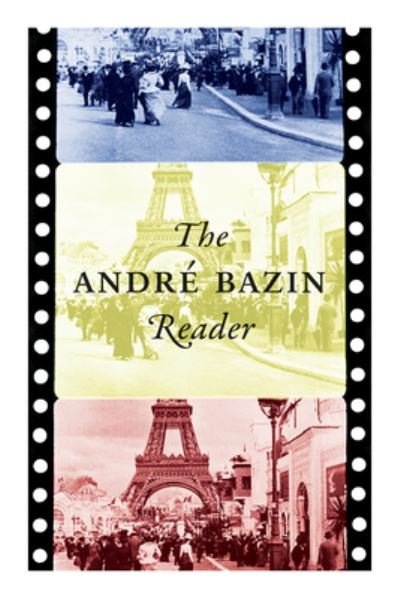 Cover for Andre Bazin · André Bazin Reader (Book) (2023)