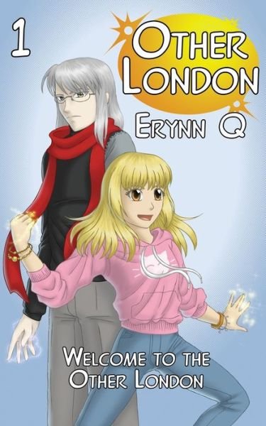 Cover for Erynn Q · Welcome to the Other London (Paperback Book) (2020)