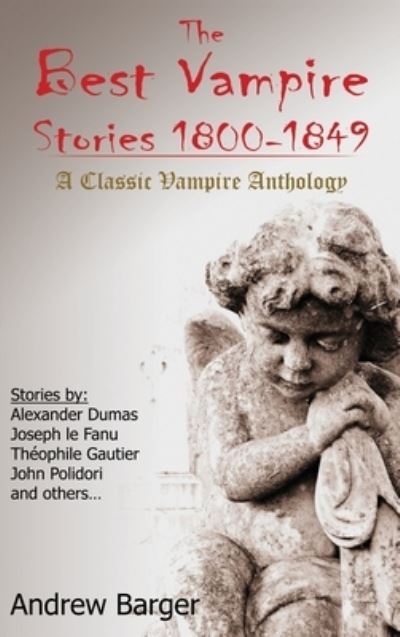 Cover for Joseph Le Fanu · The Best Vampire Stories 1800-1849: A Classic Vampire Anthology - Best Short Stories 1800-1849 (Hardcover bog) (2012)