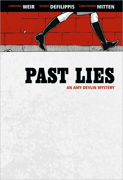 Cover for Nunzio Defilippis · Past Lies: Pulp Edition - AMY DEVLIN MYSTERY HC (Hardcover Book) [Pulp edition] (2010)