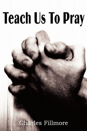 Cover for Charles Fillmore · Teach Us to Pray (Paperback Book) (2010)