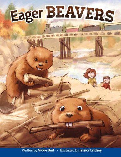 Cover for Vickie Burt · Eager Beavers (Paperback Book) (2012)