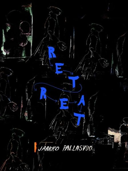 Cover for Jaakko Pallasvuo · Retreat (Paperback Book) (2018)