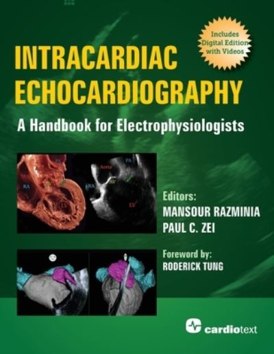 Cover for Paul C. Zei · Intracardiac Echocardiography: A Handbook for Electrophysiologists (Paperback Book) (2022)