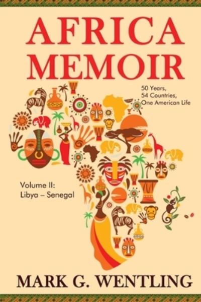 Africa Memoir - Mark G Wentling - Books - Open Books Publishing (UK) - 9781948598392 - November 5, 2020