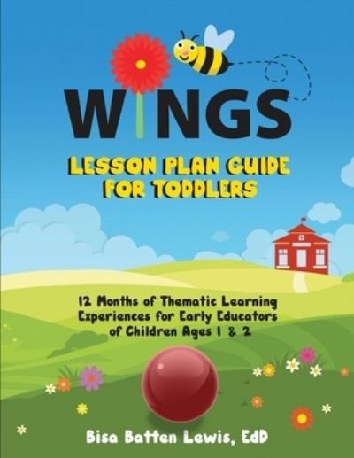 Cover for Bisa Batten Lewis · WINGS Lesson Plan Guide for Toddlers (Paperback Book) (2021)