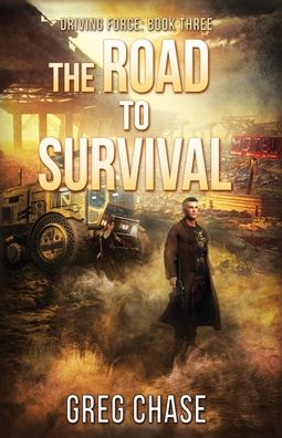 Cover for Greg Chase · The Road to Survival (Paperback Book) (2022)
