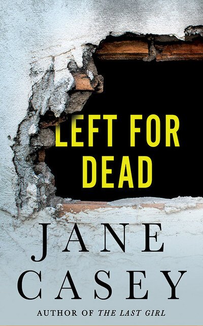 Cover for Jane Casey · Left for Dead (CD) (2020)