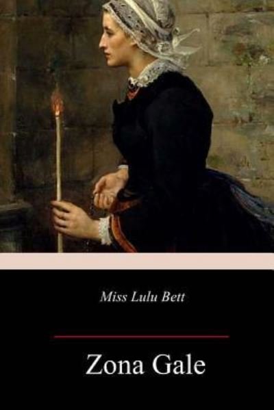 Cover for Zona Gale · Miss Lulu Bett (Pocketbok) (2017)