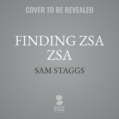 Cover for Sam Staggs · Finding Zsa Zsa (CD) (2019)