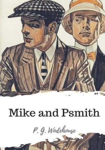 Cover for P G Wodehouse · Mike and Psmith (Paperback Book) (2018)