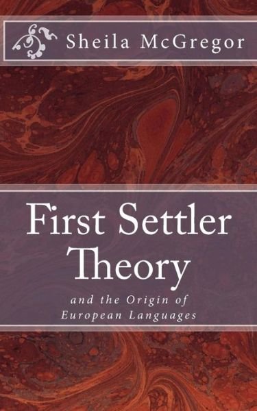 Cover for Sheila McGregor · First Settler Theory (Paperback Bog) (2018)