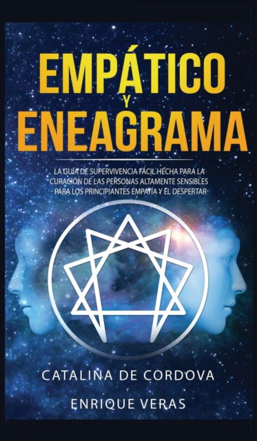 Empatico y Eneagrama - Catalina de Cordova - Boeken - Room Three Ltd - 9781989779392 - 17 januari 2020