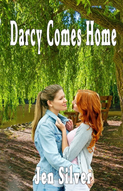 Cover for Jen Silver · Darcy Comes Home (Paperback Book) (2021)