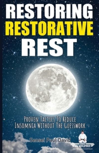 Cover for Sensei Paul David · Restoring Restorative Rest (Paperback Book) (2021)