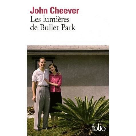 Cover for John Cheever · Lumieres De Bullet Park (Folio) (French Edition) (Taschenbuch) [French edition] (2009)