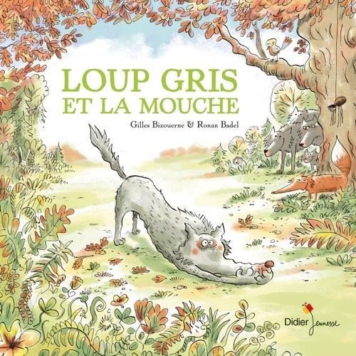 Cover for Gilles Bizouerne · Lous gris et la mouche (Hardcover Book) (2017)