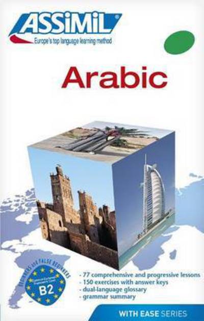 Arabic with Ease - Jean-Jacques Schmidt - Books - Assimil - 9782700504392 - March 10, 2015