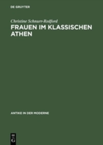 Cover for C. Schnurr-Redford · Frauen i.klass.Athen (Book) [German edition] (1995)