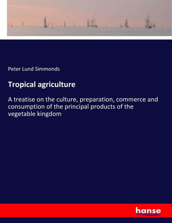 Cover for Simmonds · Tropical agriculture (Book) (2017)