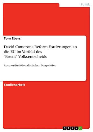 Cover for Tom Ebers · David Camerons Reform-Forderungen an die EU im Vorfeld des Brexit-Volksentscheids (Paperback Book) (2021)