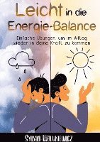 Cover for Sylvia Walukiewicz · Leicht in die Energie-Balance (Hardcover Book) (2021)