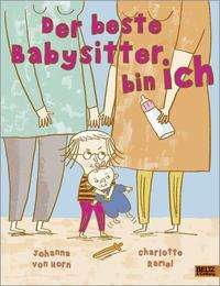 Cover for Horn · Der beste Babysitter bin ich! (Bok)