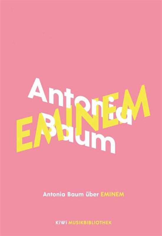 Cover for Baum · Antonia Baum über Eminem (Book)