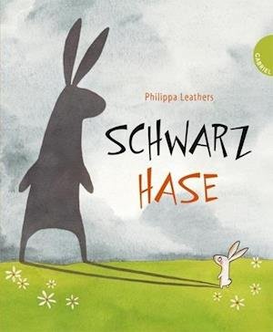Cover for Philippa Leathers · Schwarzhase (Hardcover Book) (2013)