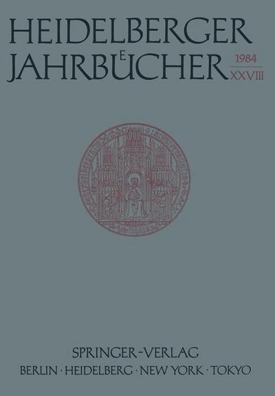 Heidelberger Jahrbucher - Universitats-Gesellschaft Heidelberg - Books - Springer-Verlag Berlin and Heidelberg Gm - 9783540136392 - November 1, 1984