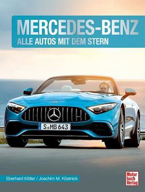 Mercedes-Benz - Eberhard Kittler - Livros - Motorbuch Verlag - 9783613045392 - 31 de maio de 2023