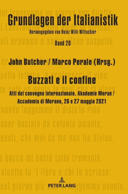 Cover for Buzzati e il confine; Atti del convegno internazionale. Akademie Meran / Accademia di Merano, 26 e 27 maggio 2021 - Grundlagen Der Italianistik (Hardcover Book) (2022)
