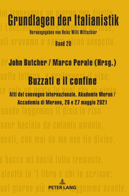 Buzzati e il confine; Atti del convegno internazionale. Akademie Meran / Accademia di Merano, 26 e 27 maggio 2021 - Grundlagen Der Italianistik -  - Books - Peter Lang D - 9783631881392 - August 18, 2022