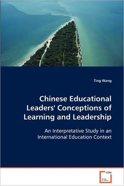 Cover for Ting Wang · Chinese Educational Leaders' Conceptions of Learning and Leadership (Paperback Book) (2008)