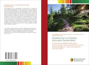 Cover for Suzy Magaly Alves Cabral de Freitas · Ecotécnicas e o Espaço Educador Sustentável (Paperback Book) (2019)