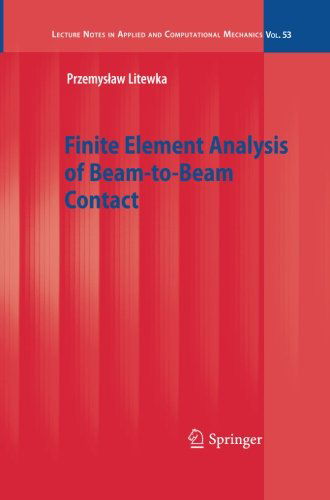 Cover for Przemyslaw Litewka · Finite Element Analysis of Beam-to-Beam Contact - Lecture Notes in Applied and Computational Mechanics (Pocketbok) [2010 edition] (2012)