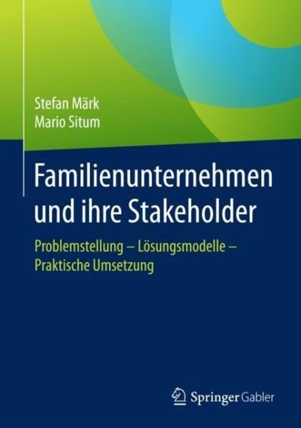 Cover for Märk · Familienunternehmen und ihre Stakeholder (Bog) (2017)