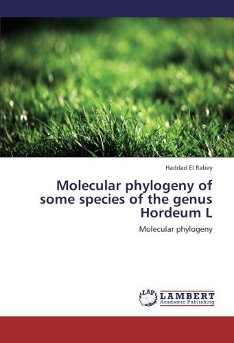 Cover for Haddad El Rabey · Molecular Phylogeny of Some Species of the Genus Hordeum L (Pocketbok) (2012)