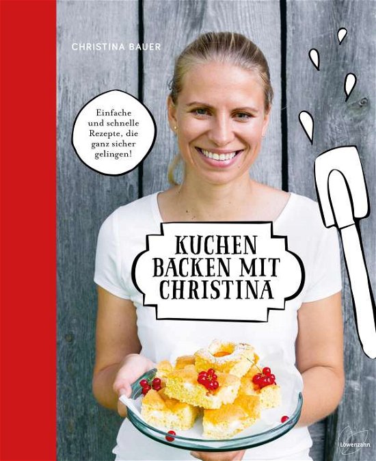 Cover for Bauer · Kuchen backen mit Christina (Buch)