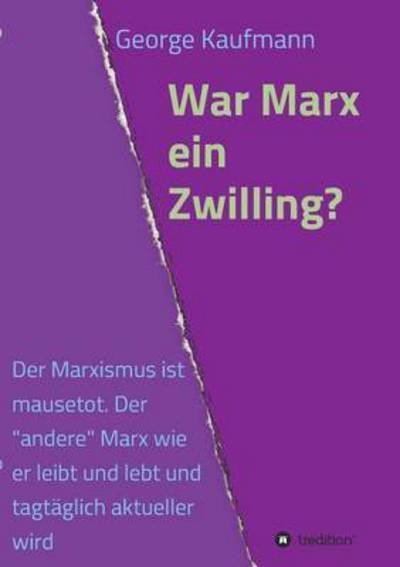 Cover for Kaufmann · War Marx ein Zwilling? (Buch) (2015)