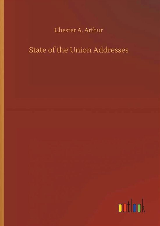 Cover for Arthur · State of the Union Addresses (Bog) (2019)